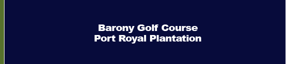 barony course port royal plantation